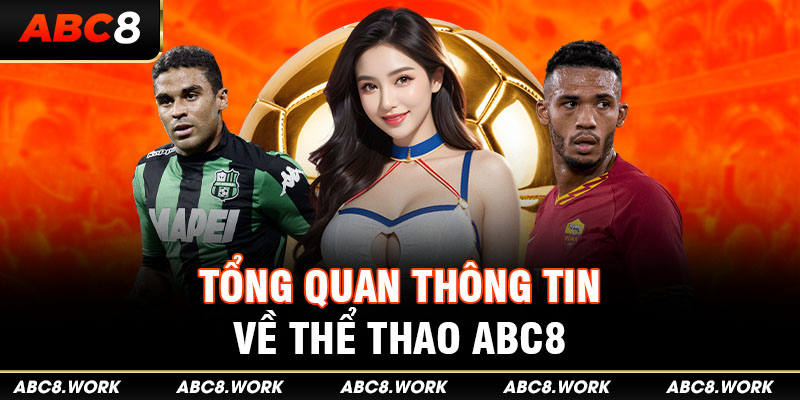 Tổng quan thông tin về thể thao ABC8