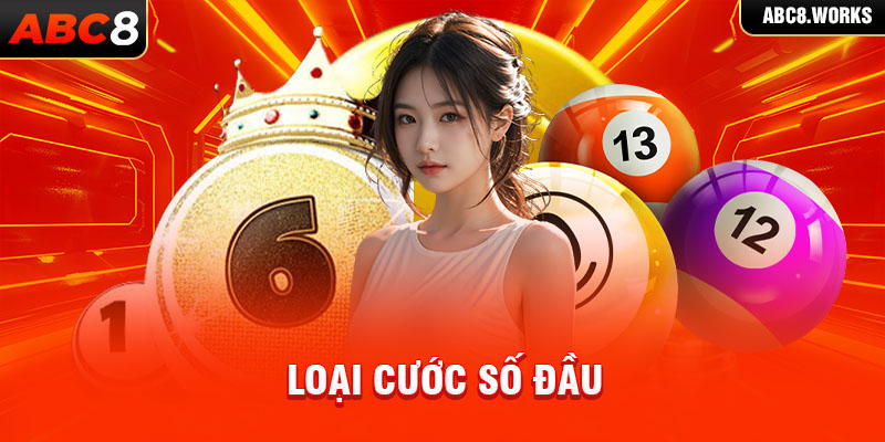 Loại cược số đầu